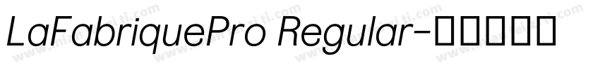 LaFabriquePro Regular字体转换